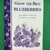 Grow The Best Blueberries -The Orchard Zone image 590a5192 6d87 44ea 935d 55ba56a62e2c 1